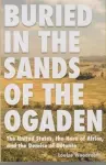 Buried in the Sands of the Ogaden cover