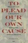 To Plead Our Own Cause cover