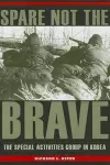 Spare Not the Brave cover