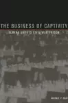 The Business of Captivity cover