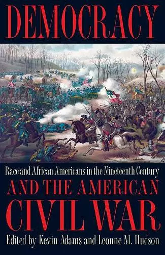 Democracy and the American Civil War cover