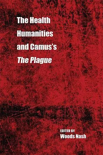 The Health Humanities and Camus's The Plague cover