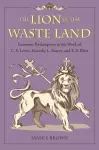 The Lion in the Waste Land cover