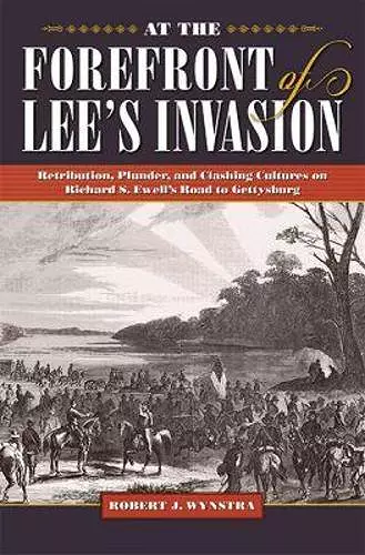 At the Forefront of Lee's Invasion cover