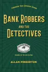 Bank Robbers and the Detectives cover