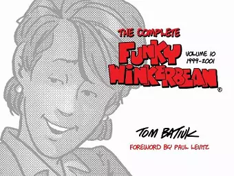 The Complete Funky Winkerbean, Volume 10, 1999-2001 cover