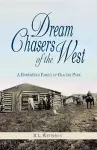Dream Chasers of the West cover