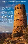 Grand Canyon Ghost Stories cover