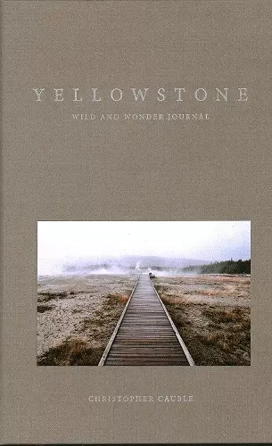 Yellowstone Wild and Wonder Journal cover