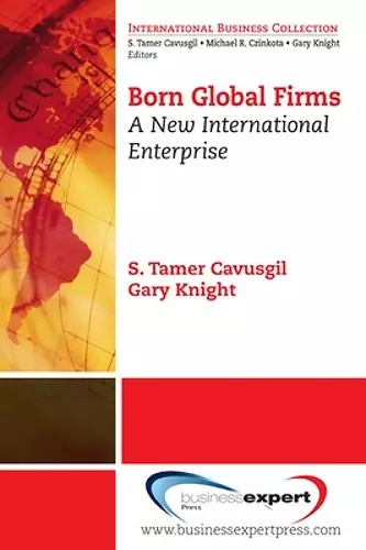 Born Global Firms: A New International Enterprise cover