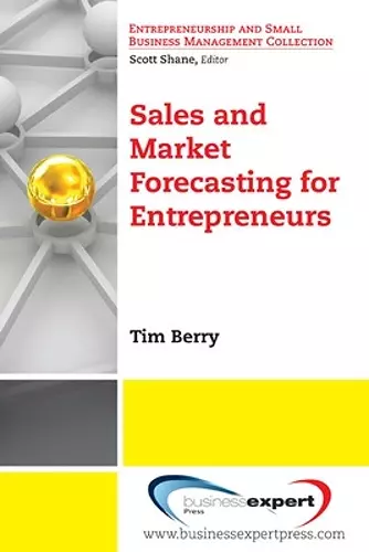 Sales and Market Forecasting for Entrepreneurs cover