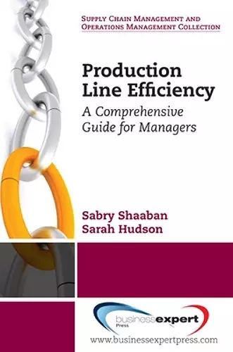 Production Line Efficiency: A Comprehensive Guide for Managers cover