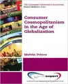 Consumer Cosmopolitanism in the Age of Globalization cover