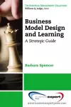 Business Model Design and Learning: A Strategic Guide cover