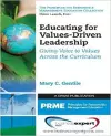 Educating for Values-Driven Leadership: Giving Voice to Values cover