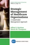 Strategic Management of Healthcare Organizations cover