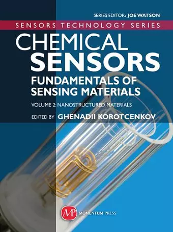 Chemical Sensors: Fundamentals of Sensing Materials - Volume 2: Nanostructured Materials cover