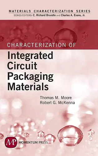 Characterization of Integrated Circuit Packaging Materials cover