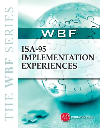 The WBF Book Series: ISA-95 Implementation Experiences cover