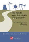 The Path to More Sustainable Energy Systems; How Do We Get There from Here? cover