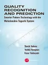 Quality Recognition & Prediction: Smarter Pattern Technology with the Mahalanobis-Taguchi System cover