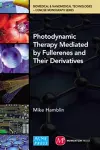 Photodynamic Therapy Mediated by Fullerenes and their Derivatives cover