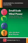 Small-Scale Wind Power: Design, Analysis, and Environmental Impacts cover