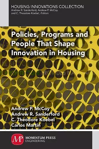 Policies, Programs and People that Shape Innovation in Housing cover