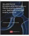 SURFACE ENGINEERING & TECHNOLOGY BIOMED cover