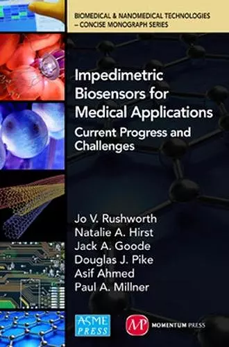 Impedimetric Biosensors for Medical Applications: Current Progress and Challenges cover