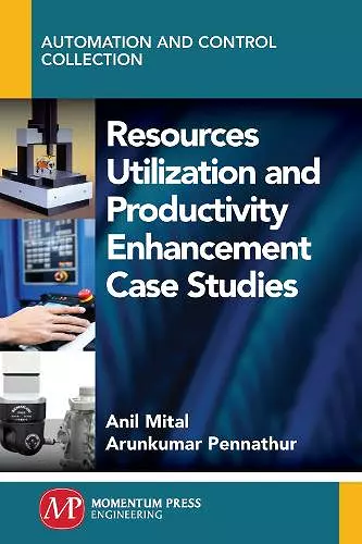 Resources Utilization and Productivity Enhancement Case Studies cover