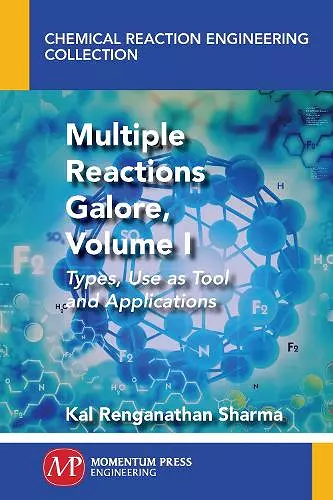 Multiple Reactions Galore, Volume I cover