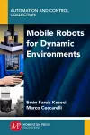 Mobile Robots for Dynamic Environments cover