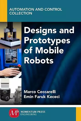 Designs and Prototypes of Mobile Robots cover