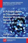A Practical Guide to Transmission Electron Microscopy, Volume II cover