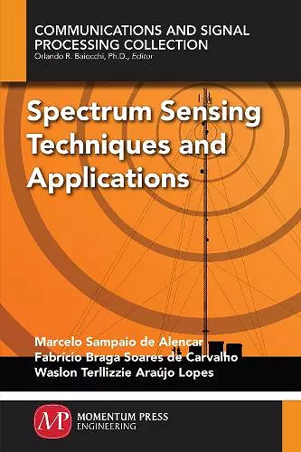 Spectrum Sensing Techniques and Applications cover