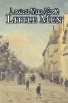 Little Men by Louisa May Alcott, Fiction, Family, Classics cover