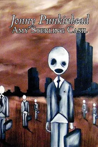 Jonny Punkinhead by Amy Sterling - Casil, Science Fiction, Adventure cover