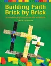 Building Faith Brick by Brick cover