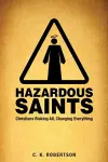 Hazardous Saints [Study Guide] cover