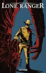 The Lone Ranger Volume 8: The Long Road Home cover