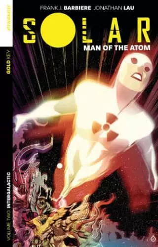 Solar: Man of the Atom Volume 2: Intergalactic cover