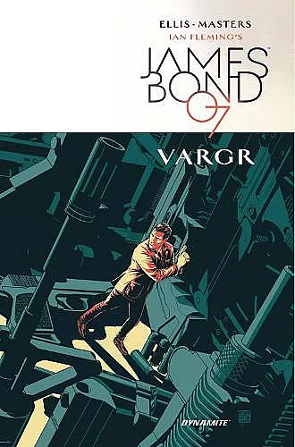 James Bond Volume 1: VARGR cover