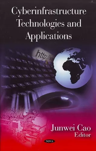 Cyberinfrastructure Technologies & Applications cover