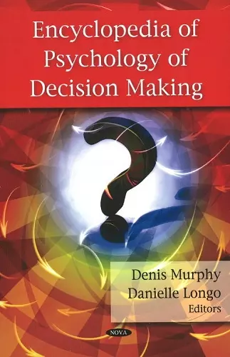 Encyclopedia of Psychology of Decision Making cover