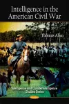 Intelligence in the American Civil War cover