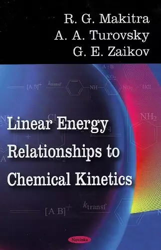 Linear Energy Relationships to Chemical Kinetics cover