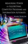 Measuring Power of Algorithms, Programs & Automata cover