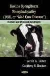 Bovine Spongiform Encephalopathy (BSE, or Mad Cow Disease) cover