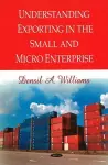 Understanding Exporting in the Small & Micro Enterprise cover